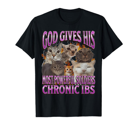 God Gives His Most Powerful IBS Funny Cat Meme Bootleg T-Shirt