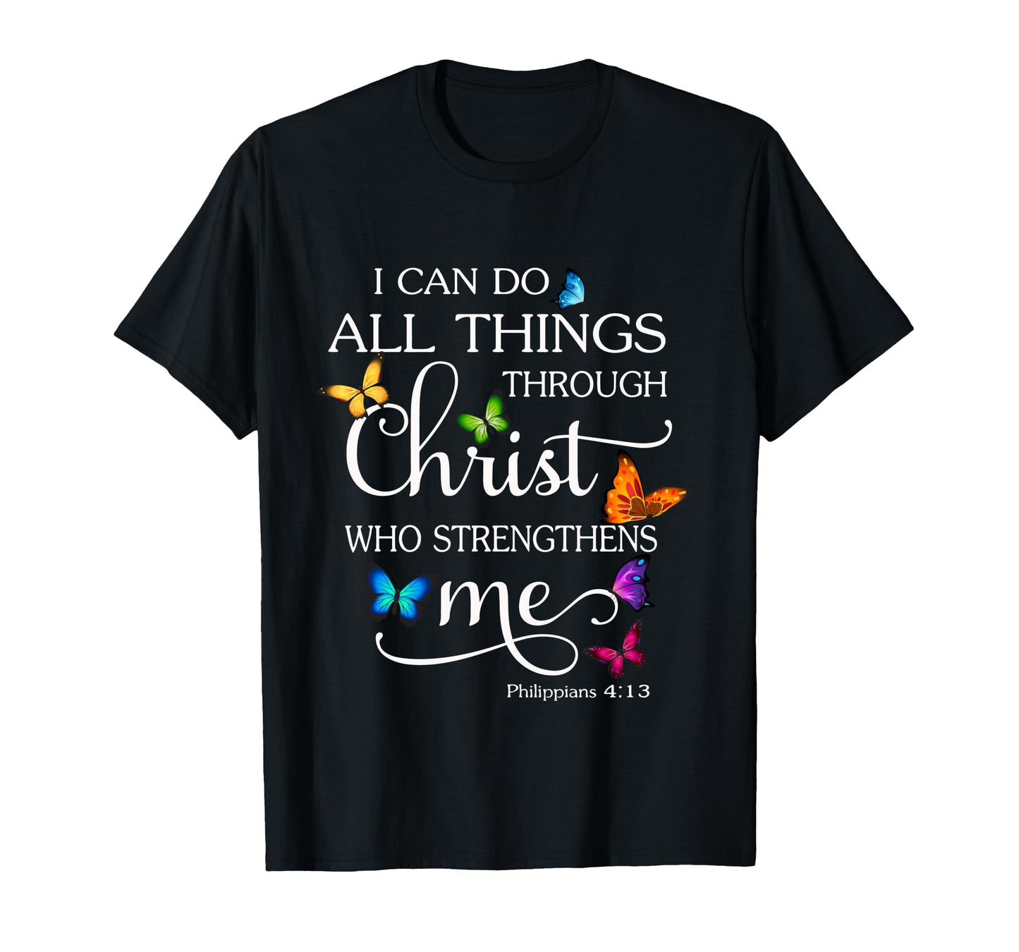 I Can Do All Things Through Christ Butterfly Art - Religious Long Sleeve T-Shirt