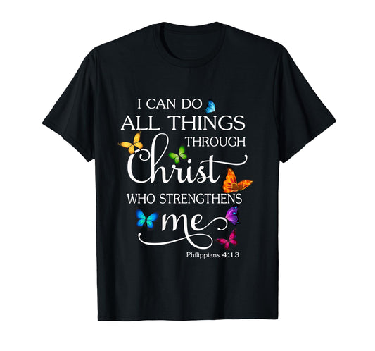 I Can Do All Things Through Christ Butterfly Art - Religious Long Sleeve T-Shirt