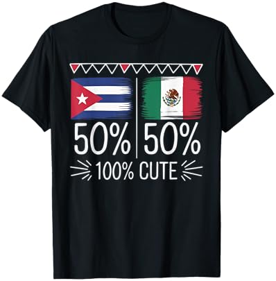 Half Cuban Half Mexican Country Mexico Flag Cuba T-Shirt - T-Shirt | Black