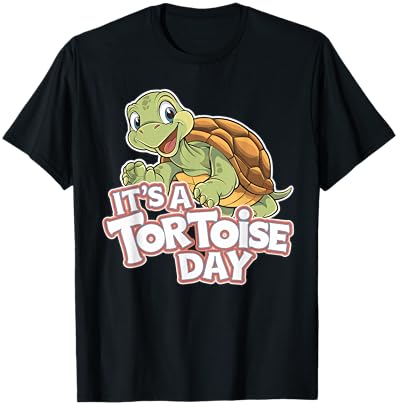 It's a Tortoise Day Design | Tortoise T-Shirt - T-Shirt | Black
